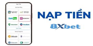 Quy trình nạp tiền 8xbet chi tiết